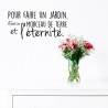 Stickers citation Pour faire un jardin