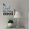 Stickers Lettrage Le Chef c'est moi